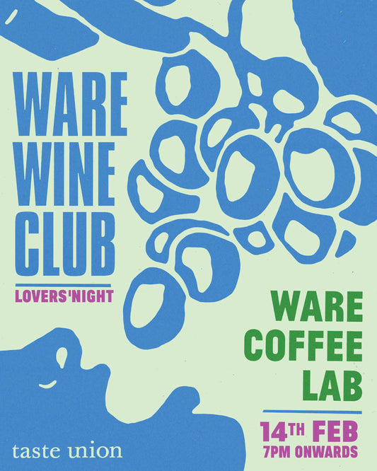 Ware Wine Club Lovers' Night - Feb 14
